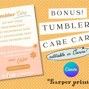 May include: A pink and white care card for a tumbler with instructions for hand washing only, avoiding extreme heat, and not using a microwave or dishwasher. The card has a floral design and the text "Tumbler Care" at the top. The text "Made with love, so please handle with care! xoxo, Chloe" is at the bottom of the card.