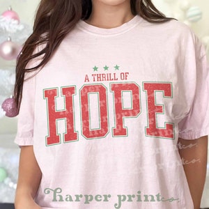 A Thrill of Hope PNG Christmas Sublimation Designs Jesus Shirt PNG for Shirts DTF Designs Christmas Varsity png Religious Christmas Clipart