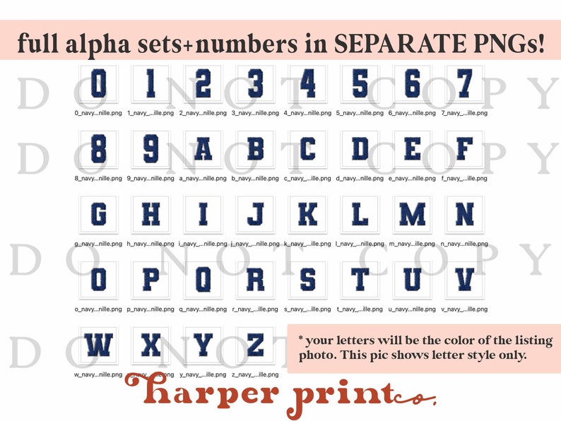 May include: A set of navy blue alphabet letters and numbers in separate PNG files. The letters and numbers are in a bold, blocky font style. The image includes the text "full alpha sets+numbers in SEPARATE PNGs!" and "harper printco."