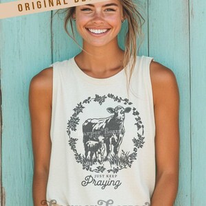 Farm PNG Christian Sublimation Designs Cow PNG Just Keep Praying
