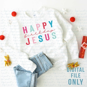 Alles Gute zum Geburtstag Jesus PNG-Dateien für Sublimation, Weihnachten PNG, Weihnachtscliparts, Sublimationsdesigns Downloads, digitaler Download, kein SVG