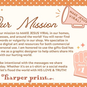 May include: A graphic design business card with an orange polka dot background. The card features a megaphone with the text "Make Jesus Viral!" and a pink foam hand with the text "Jesus is #1". The text "Our Mission" is in a large, stylized font. The card includes a mission statement about spreading love and truth.
