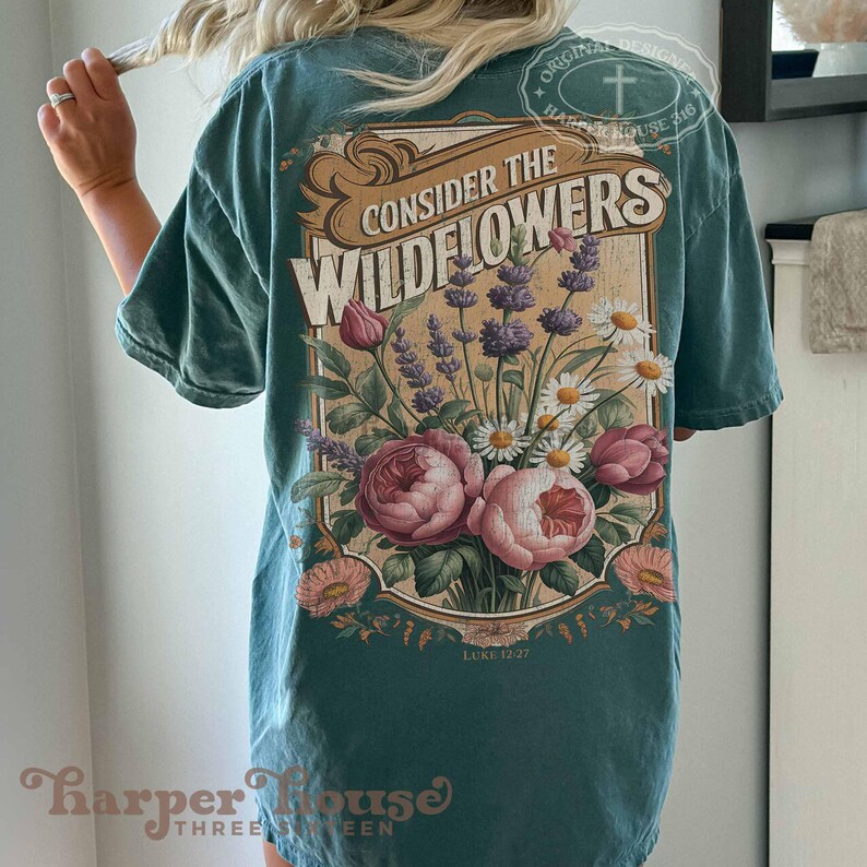Consider the Wildfowers PNG Vintage Jesus Shirts Womens Christian Graphic Tees Botanical Shirt Designs