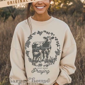 Farm PNG Christian Sublimation Designs Cow PNG Just Keep Praying