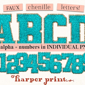 May include: A set of faux chenille letters and numbers in turquoise blue with gold glitter trim. The letters spell out "ABCD" and the numbers are "0123456789". The text "FAUX chenille letters!" and "full alpha + numbers in INDIVIDUAL PNGs!" is also included in the image. The text "harper printo." is at the bottom of the image.