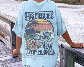 His Mercies are New Every Morning Sublimation Designs Downloads Christian PNG Vintage Jesus Shirt Designs DTF Transfers Trendy Summer PNG