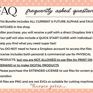 May include: FAQ: This bundle includes all current and future alphas and faux patches in the shop. After purchase, you will receive a PDF with a direct Dropbox link to files. Your PDF will also include a quick start guide with individual links to help you find what you need super fast! You do not need to have a Dropbox account to access the files. License includes both personal and commercial use for physical products, but you are not allowed to use files for print on demand or to make digital products. Please purchase the extended license to use files for screen prints or transfers. All files are PNG and are not SVGs or suitable for cutting machines. Harper printe.