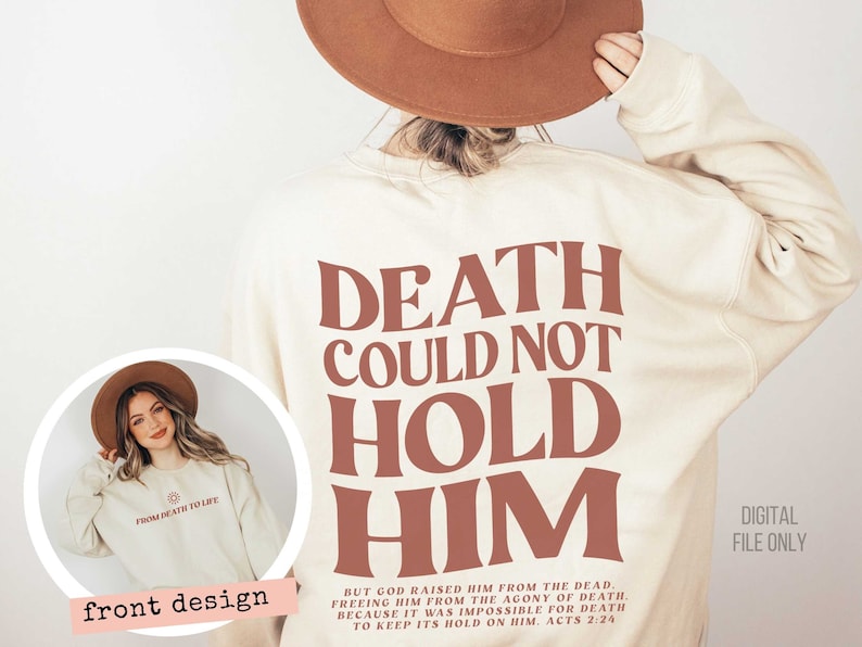 Death Could Not Hold Him PNG Faith Based Sublimation Designs Christian DTF Transfers