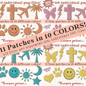May include: A digital download of 110 individual PNG files featuring 11 faux patches in 10 different colors. The patches include a butterfly, lightning bolt, cross, airplane, palm tree, paw print, smiley face, sun, moon, heart, and star. The text "11 Patches in 10 Colors!" is displayed in a pink banner.