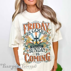 Easter Sublimation Designs Friday is Good Christian PNG Files for Sublimation Vintage Jesus Shirt Designs for DTF Transfers Risen Png Boho