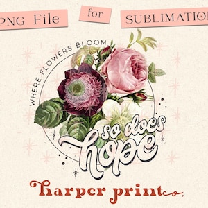 Christian PNG, Sublimation Designs Downloads, Botanical, Floral PNG, Inspirational Quotes, Summer, PNG Files for Sublimation, Tshirt Designs