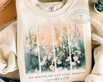 His Mercies are New Every Morning PNG Wildflower Png Spring Sublimation Designs Brushstroke PNG Aesthetic Boho DTF Transfers Christian Svg