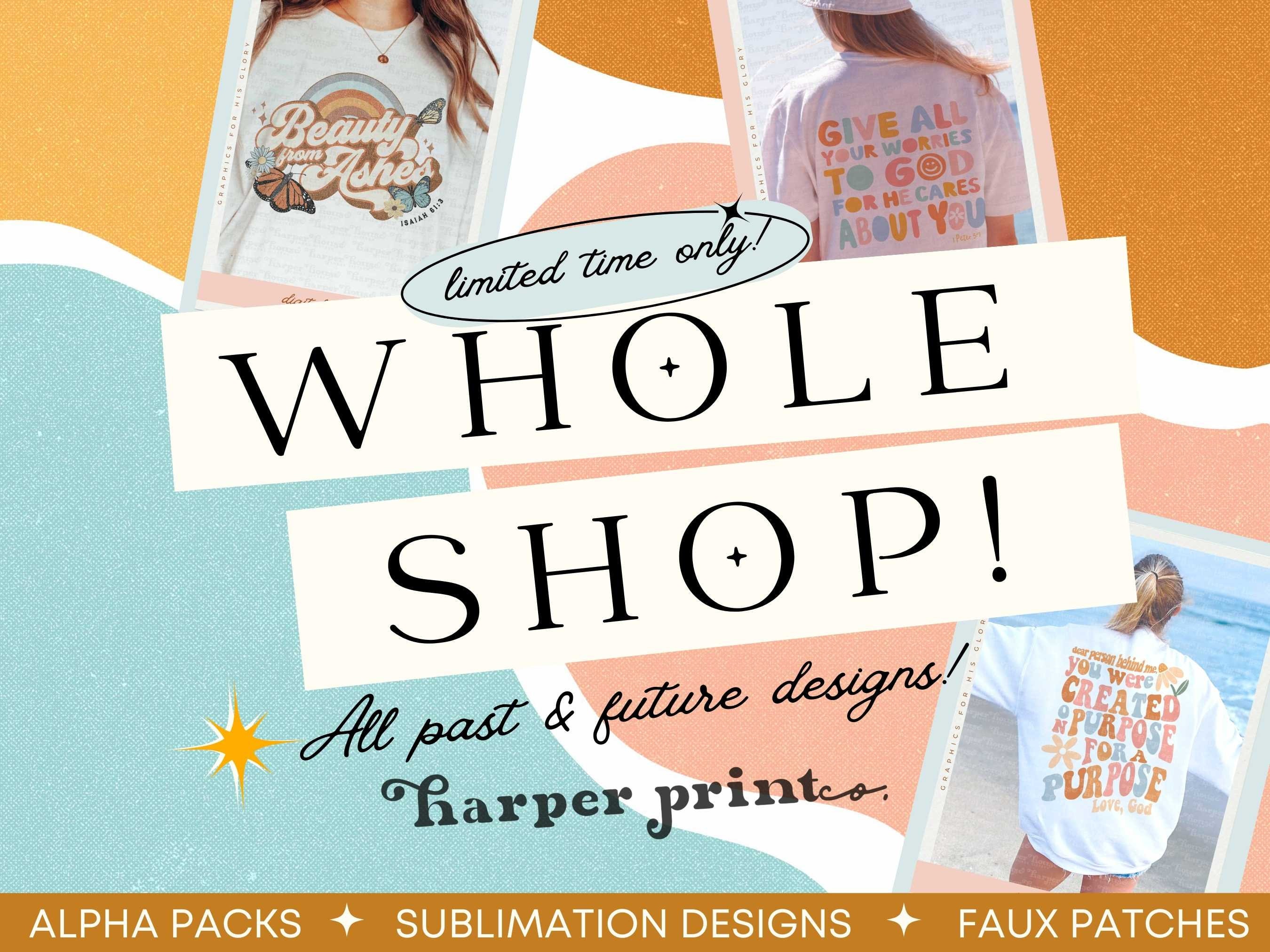 Whole Shop PNG Bundle, Sublimation Designs Downloads, Christian PNG Files, Jesus, Aesthetic Clothing, Retro PNG, Bible Verse, Tshirt Designs