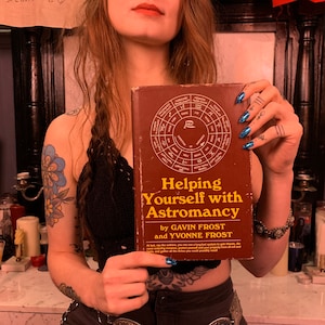 Astromancy Helping Yourself Vintage - Astrology Zodiac Grimoire Occult Magick Witchcraft Pagan Gothic Vintage Curiosity Oddity Rare