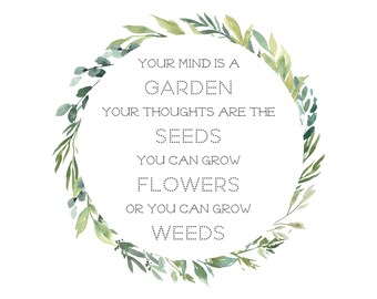 FLOWERS/WEEDS Lovely Decorative Hand-crafted Sign YOUR MIND IS A GARDEN FLOWERS/WEEDS Lovely Decorative Hand-crafted Sign YOUR MIND IS A GARDEN