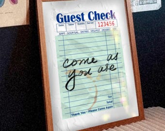 Come As You Are Guest Check Poster, Trendy Handwriting Aesthetic Print, Typography Poster, Motivational Wall Art, Retro Kitchen Decor