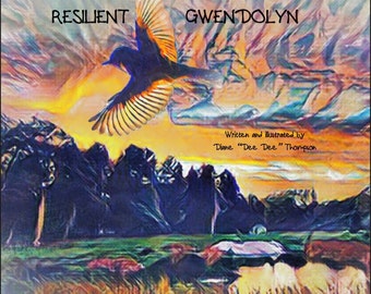 RESILIENT GWENDOLYN  (book releases April 1, 2023)