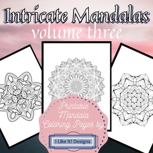 Printable Mandala Coloring Pages volume 3, Adult coloring pages, Mandala printable pdf, stress relieving therapy, adult coloring book