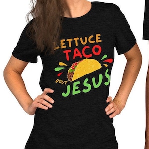 Gekleurd lettertype Jezus Unisex T-shirt met korte mouwen, Sla Taco Bout Jezus grappig citaat shirt, Deel je geloof citaat, geloof gebaseerd shirt