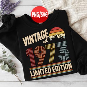 Vintage 1973 verjaardag SVG en png: 53e verjaardag retro cadeau, drieënvijftig cadeau-idee, 53e verjaardagscadeau, vintage verjaardagsshirt 1973