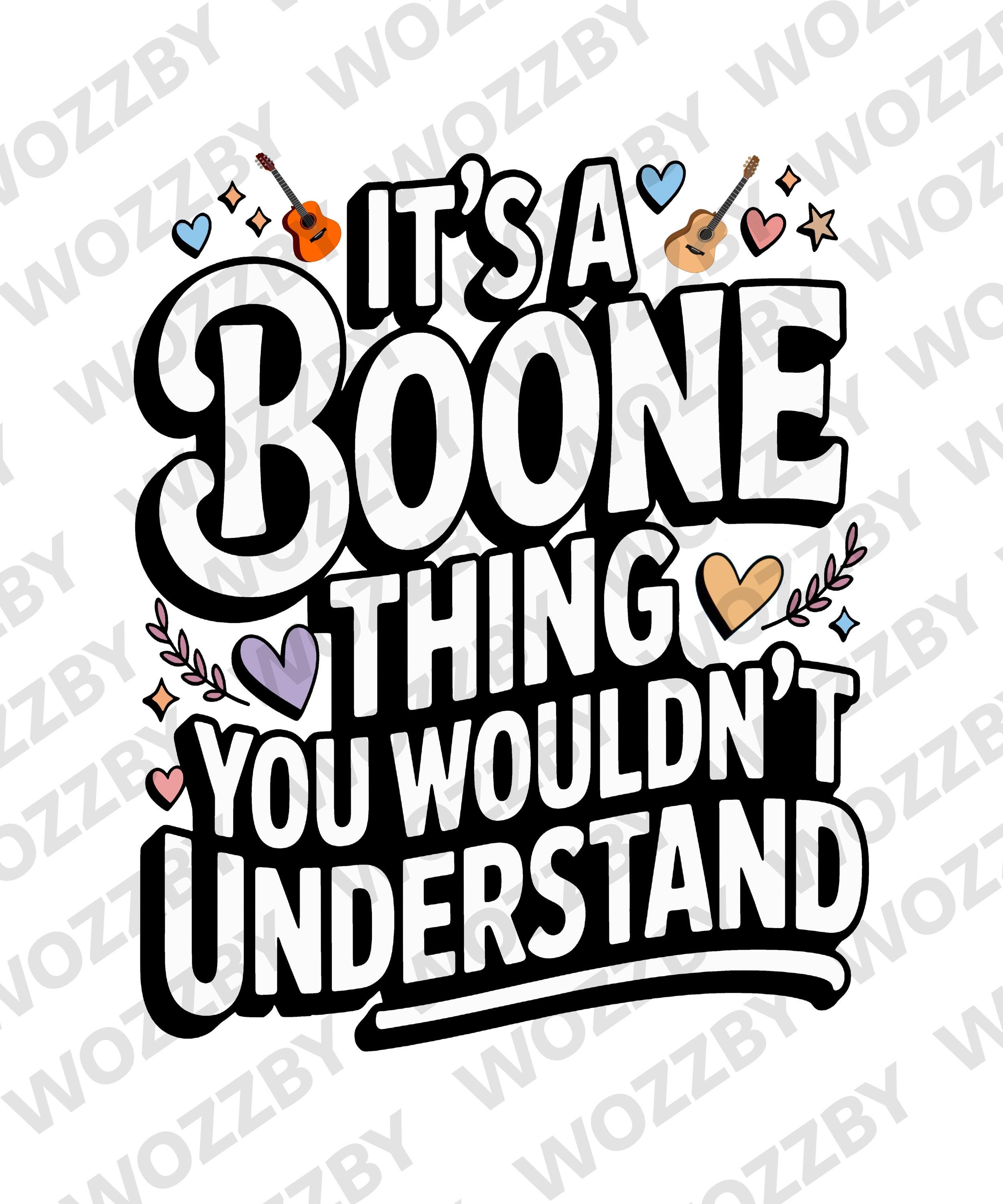 Funny Boone Family Name PNG: It’s A Boone Thing You Wouldn’t Understand ...