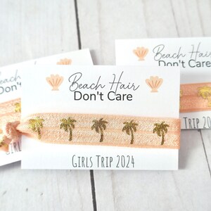 Beach Girls Trip Gift - Girls Getaway Tropical - Vacation Personalized Gift - Moms Trip Favor - Beach Hair Don’t Care - Summer Trip Hair Tie