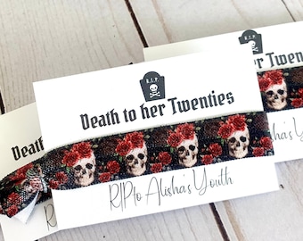 RIP To Her Youth Party Favor - Death To My 20s - Skull Birthday Party - 30th Birthday Party - Funeral For My Twenties - Rip Youth
