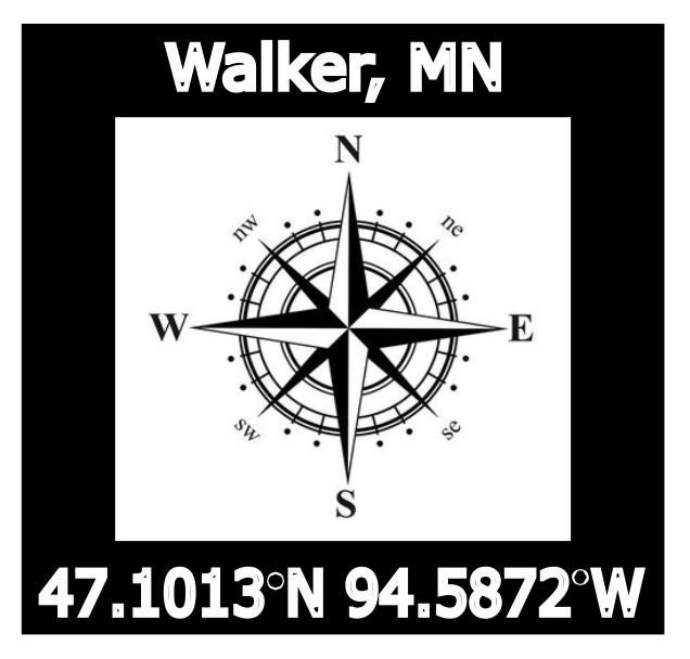 Walker MN Minnesota Hometown Cut File SVG Nautical Coordinates Latitude
