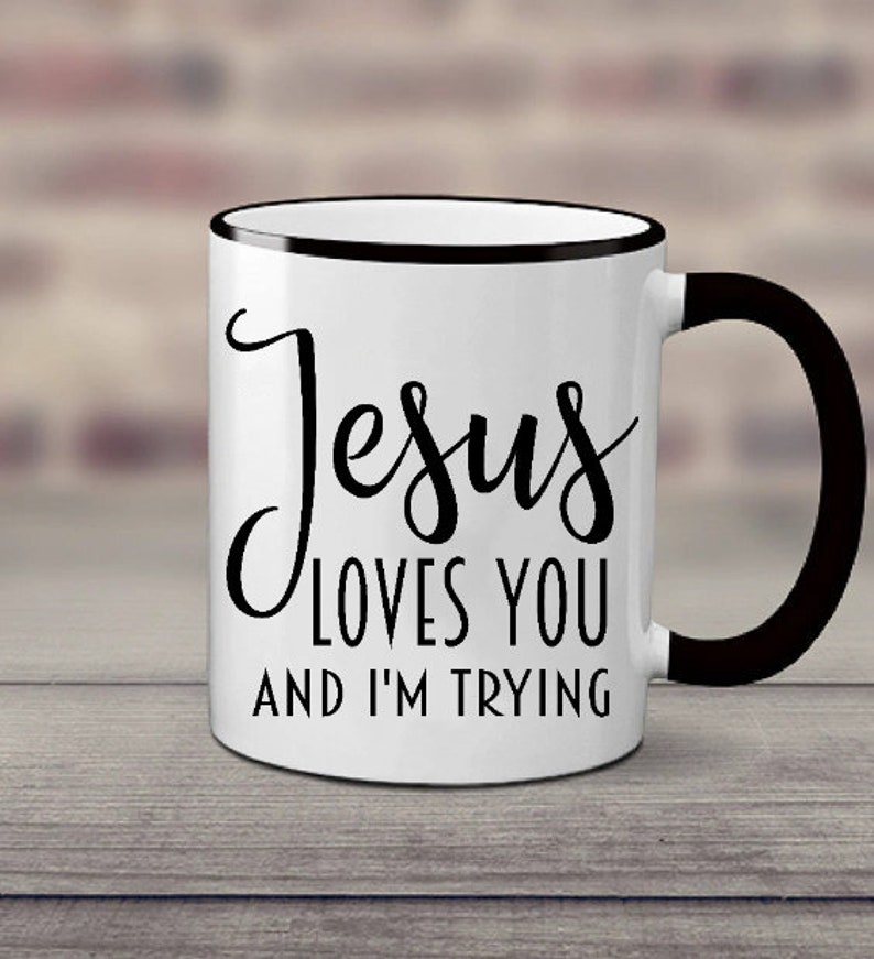 Download Two quotes Jesus Loves You and I'm Trying svg | Etsy