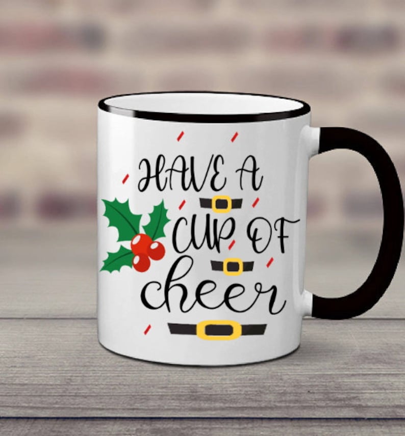 Have A Cup Of Cheer SVG Vector Image Cut File for Cricut and Etsy
