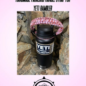 Handmade Paracord handle strap for Yeti Rambler.