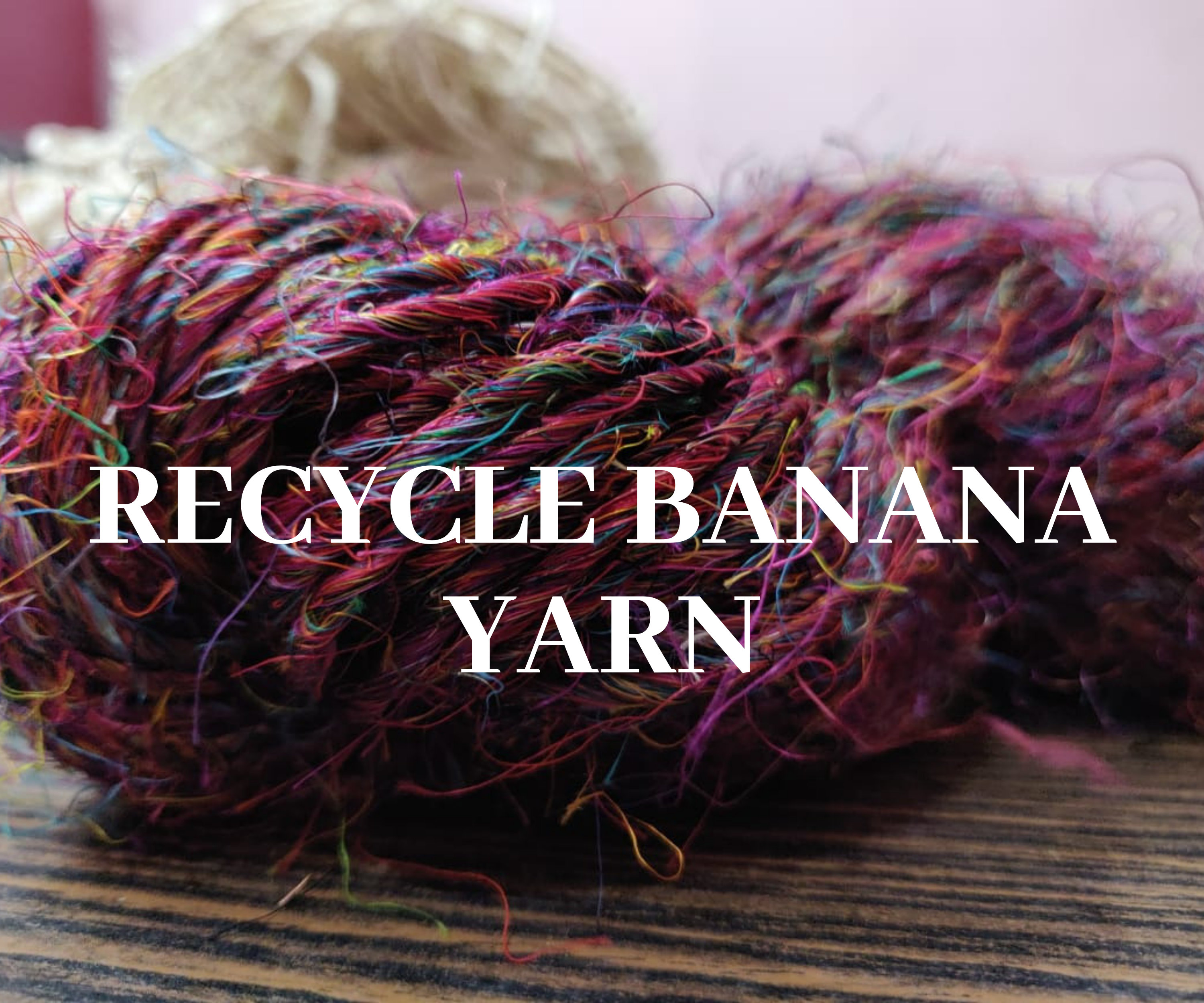 Recycled Banana Yarn Banana Fiber Yarn Banana Yarn Recycled Banana Yarn