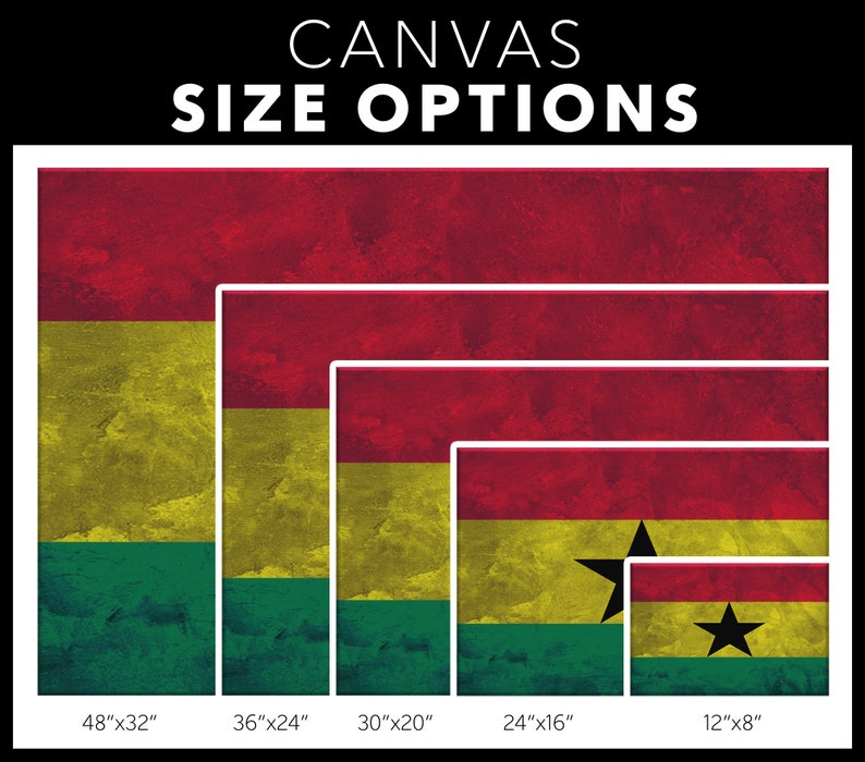 May include: Five different sizes of canvas prints featuring the flag of Ghana. The flag is red, yellow, and green with a black star in the center. The sizes are 48 inches by 32 inches, 36 inches by 24 inches, 30 inches by 20 inches, 24 inches by 16 inches, and 12 inches by 8 inches.
