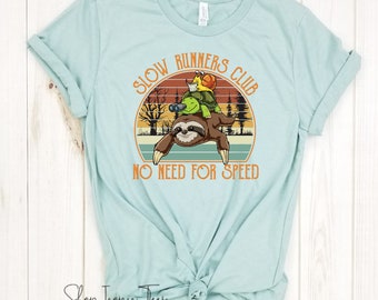 Slow Runners Club No Need For Speed - Sloth & Turtle Snail, Funny Running Gift, Running Team, Sloth Riding Turtle, Vintage Retro Shirt