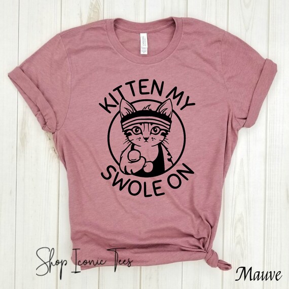 Kitten my sale swole on