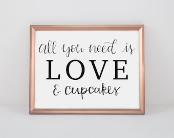 All You Need is Love and Cupcakes Sign - Wydrukowany stół z deserami weselnymi, dekoracja na zaręczyny lub wieczór panieński - Natychmiastowe pobranie cyfrowe