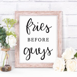 Fries Before Guys Sign | Valentine&#39;s Galentine&#39;s Day February Holiday Seasonal Love Sign Printable | Instant Digital Download