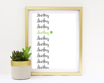 Lucky Sign | St. Patrick's Day Luck Lucky March Holiday Seasonal Sign Printable | Instant Digital Download