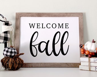 Welcome Fall Sign | Fall Autumn Seasonal Sign Printable | Instant Digital Download