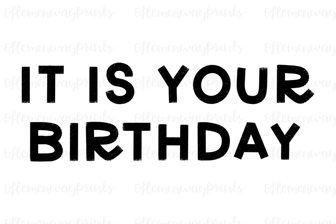 It Is Your Birthday Sign The Office Dwight Schrute Printable Etsy