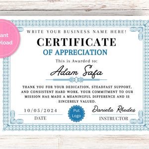 May include: A certificate of appreciation with a blue border and text. The certificate reads "Certificate of Appreciation" and is awarded to Adam Safa. The date is 10/05/2024. A pink circle says "Instant Download".