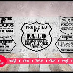 Protegido por Fuck Around y descubra Vigilancia FAAFO Yard SVG Cut PNG Ai Eps Pdf File, Funny Home Yard Sign. Todos los archivos de la tienda