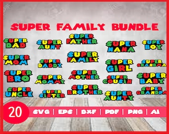 Super Family SVG Bundle ei pdf eps png dxf, Super Baby, Super Boy, Super Brother, Super Sister, Super Dad, Super Mom