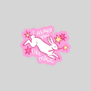 I heard you like magic sapphic queer sticker