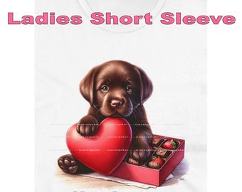 DigiPups Chocolate Lab Labrador Dog Breed I love Chocolate Candy Watercolor Art #1 Short Sleeve Ladies T Shirt