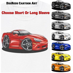 Corvette C6 Grand Sport Model Year Paint Colors DigiRods Cartoon Car Short Or Long Sleeve White T Shirt