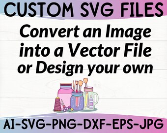 Download Convert To Svg Etsy