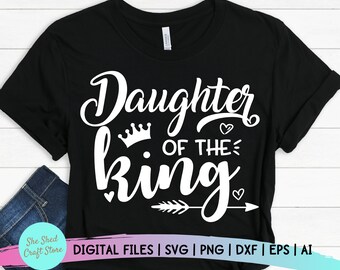 Download Daughter Of The King Svg Etsy