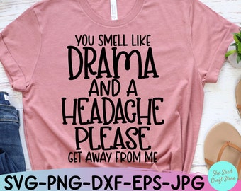 Download You Smell Drama Svg Etsy