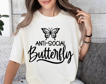 Anti-Social Butterfly Svg, Sarcastic Svg, Dxf Eps Png, Silhouette, Cricut, Cameo, Digital, Introvert Shirt, Funny Quotes Svg, Sarcasm Svg